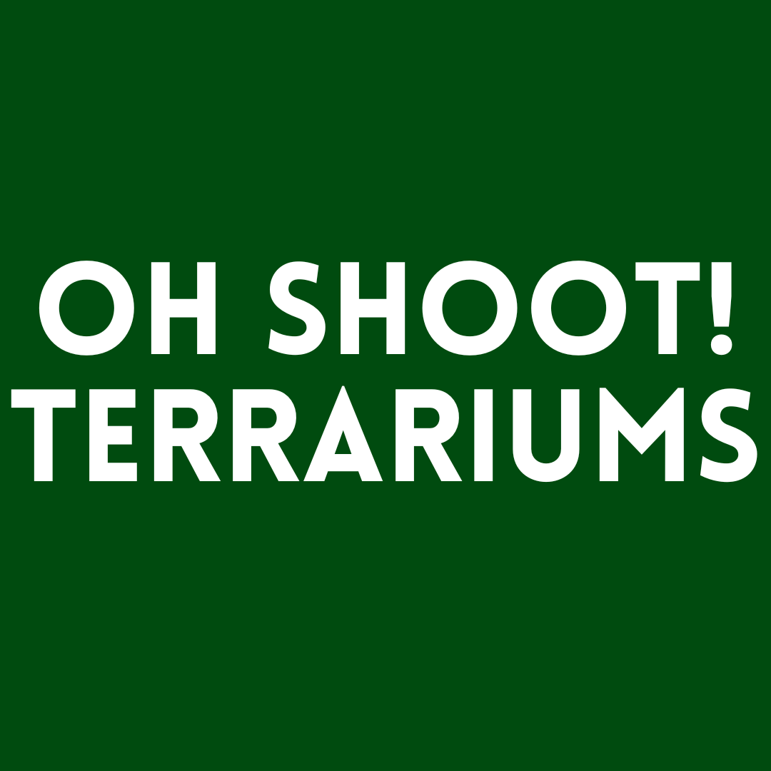 Terrariums